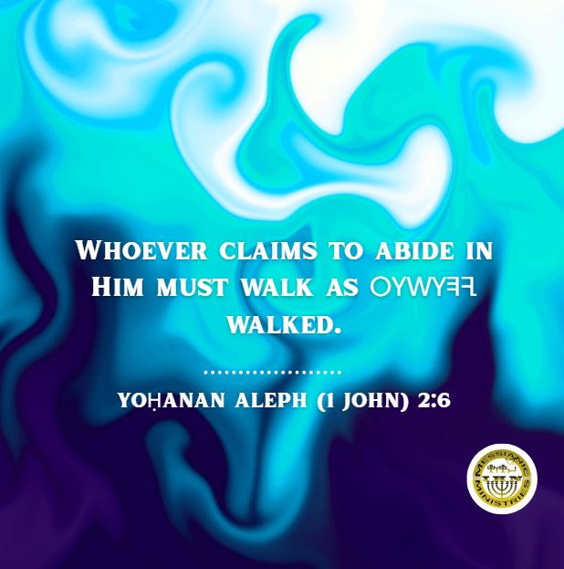Yoḥanan Aleph (1 John) 2:6