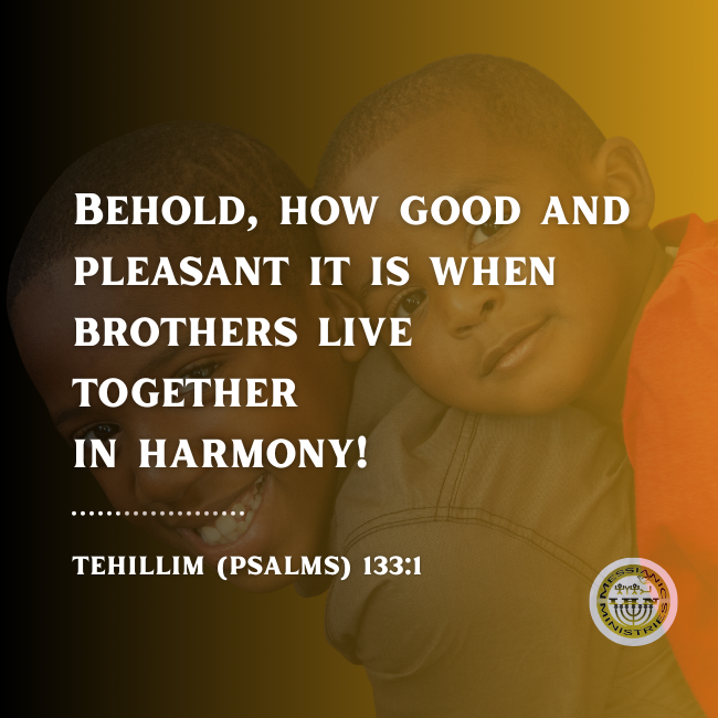 Tehillim (Psalms) 133:1