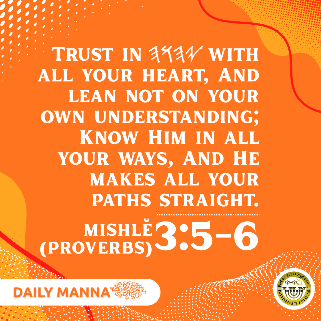 Mishlĕ (Proverbs) 3:5-6