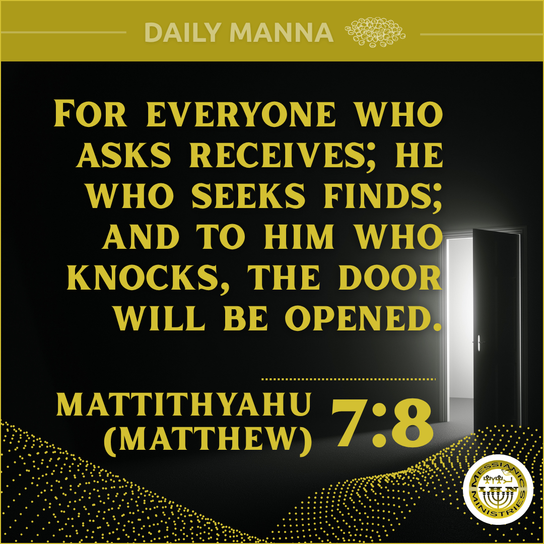 Mattithyahu (Matthew) 7:8