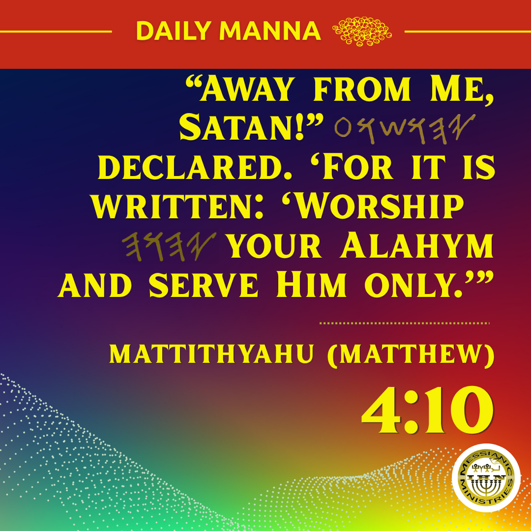 Mattithyahu (Matthew) 4:10